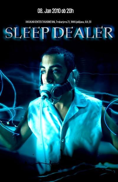 Sleep dealer